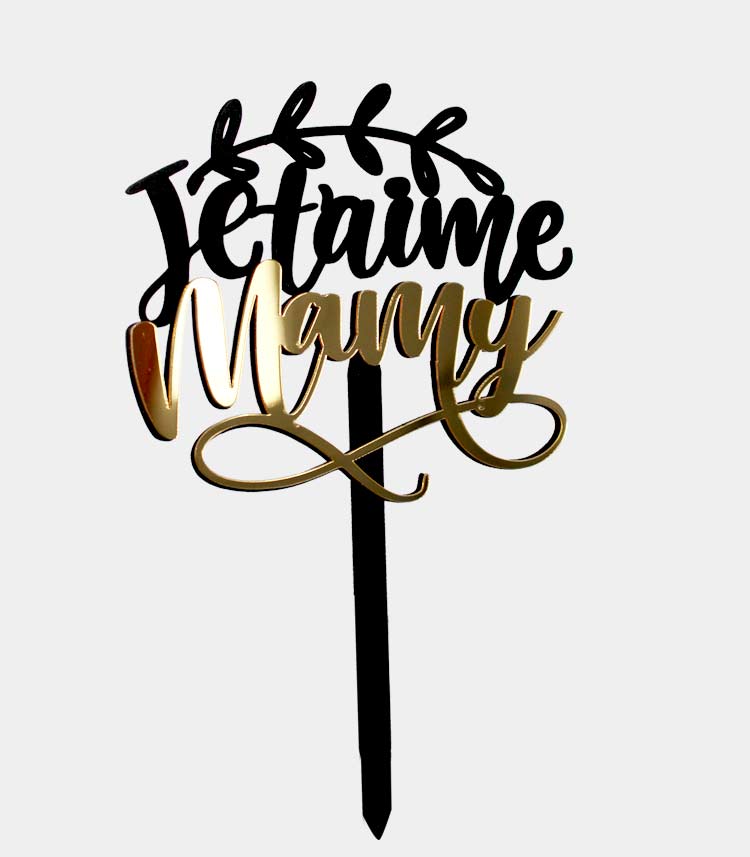 topper cake je t'aime mamy calligraphie noire dorée signe infinity découpe laser